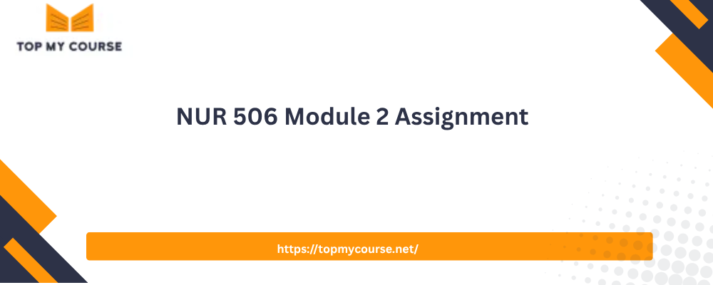 NUR 506 Module 2 Assignment