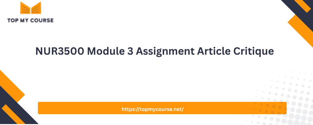 NUR3500 Module 3 Assignment Article Critique