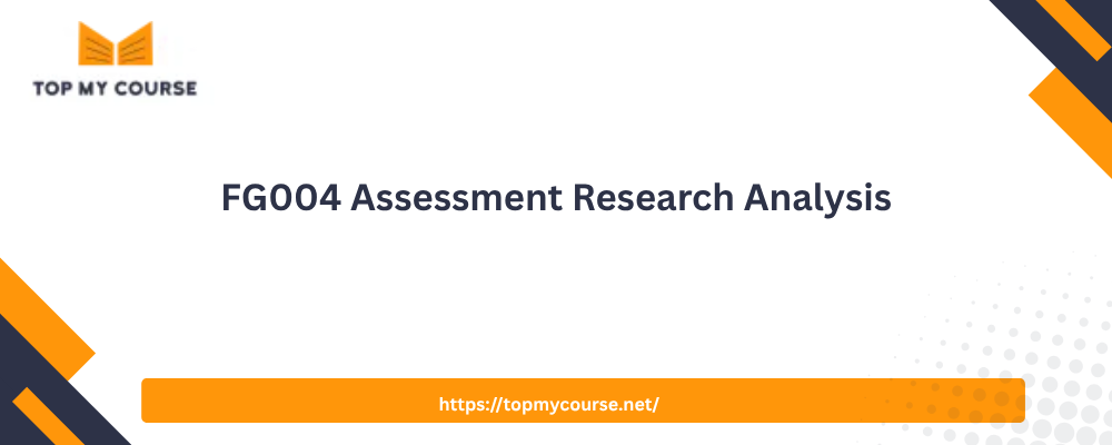 FG004 Assessment Research Analysis