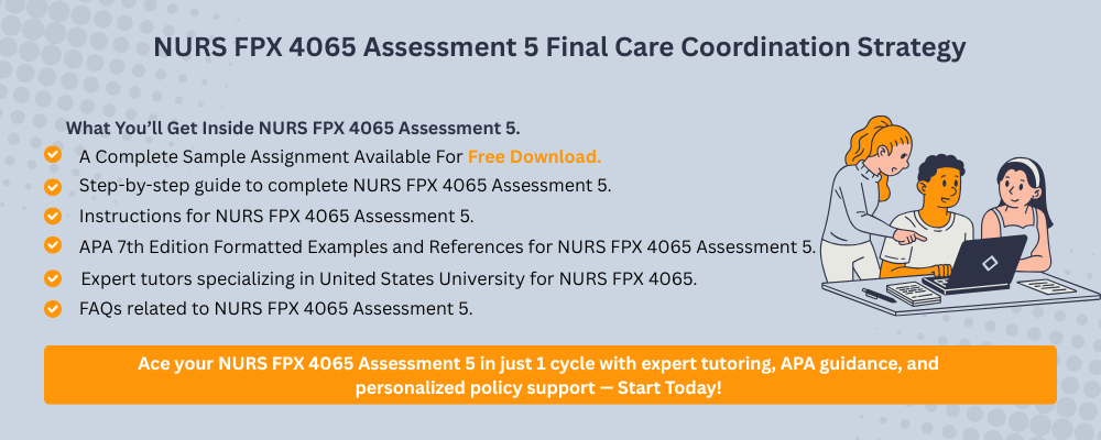 NURS FPX 4065 Assessment 5